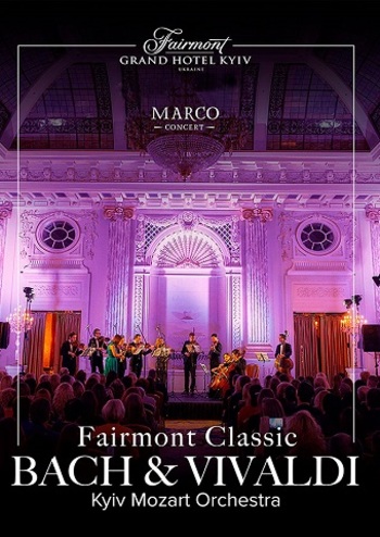 Fairmont Classic - Bach and Vivaldi