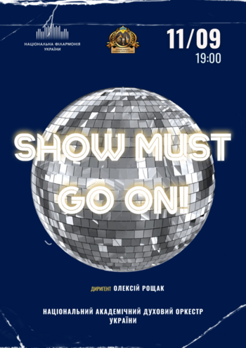 Show Must Go On!